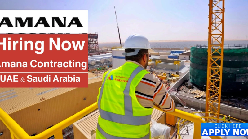 Amana Contracting Jobs & Careers UAE-Qatar-Saudi Arabia